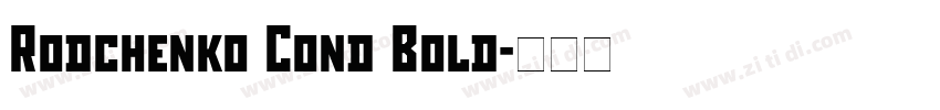 Rodchenko Cond Bold字体转换